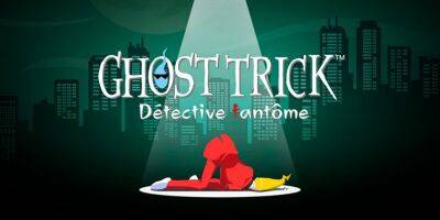 Ghost Trick: Detective Ghost выходит 30 июня на ПК и консолях - lvgames.info