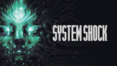 Ремейк System Shock перенесен на конец мая - lvgames.info