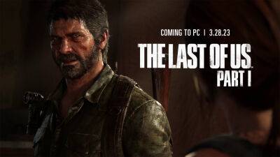 Авторы The Last of Us Part I выпустили ролик, демонстрирующий ключевые особенности версии для PC - fatalgame.com