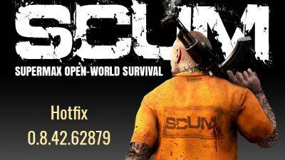 SCUM - Hotfix 0.8.42.62879 - wargm.ru