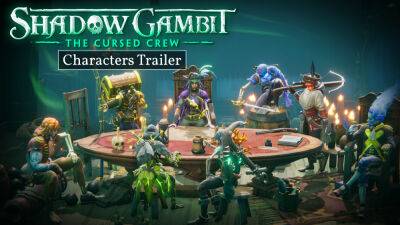 Новый «Трейлер персонажей» Shadow Gambit: The Cursed Crew! - lvgames.info