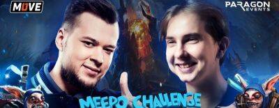 AfterLife и Pantomem попробовали свои силы в «MEEPO CHALLENGE» — Paragon представил новую серию мини-игры - dota2.ru