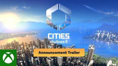 Анонсирована Cities: Skylines 2, которая выйдет в конце этого года - playground.ru