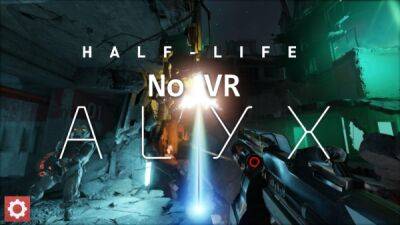 Half-Life Alyx NoVR Mod наконец-то позволяет пройти всю кампанию - playground.ru