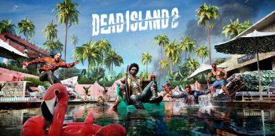 Первые 11 минут геймплея из Dead Island 2 - zoneofgames.ru