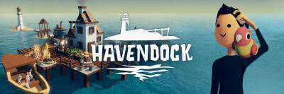Havendock появится в раннем доступе Steam 20 апреля - lvgames.info