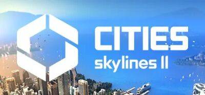 Cities Skylines 2: Meer vrijheid en innovatie om je eigen stad te bouwen - ru.ign.com