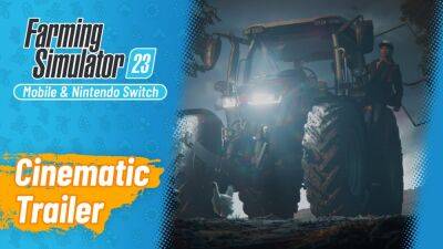 Для Farming Simulator 23 запустили неплохой синематик трейлер - lvgames.info