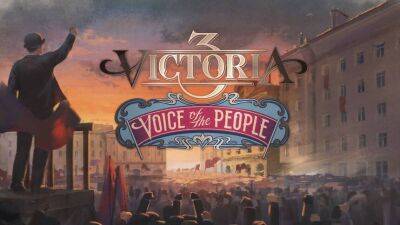 Названа дата выхода DLC Voice of the People для стратегии Victoria 3 - mmo13.ru