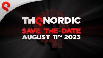THQ Nordic проведёт масштабную презентацию 11 августа - на ней представят несколько ещё не анонсированных проектов - playground.ru