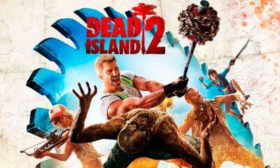 Dead Island 2 за всего три дня разошлась тиражом в миллион копий - fatalgame.com
