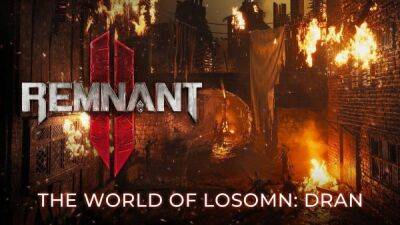 Свежий трейлер Remnant 2 был посвящен жителям Лосома - playground.ru
