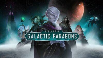 Анонсировано DLC Galactic Paragons для Stellaris: Новые лидеры и совет для вашей империи - playisgame.com