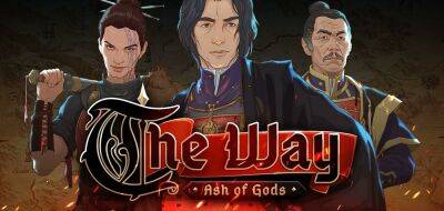 Релизный трейлер карточной тактики Ash of Gods: The Way - zoneofgames.ru