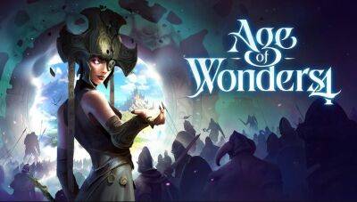 Age of Wonders 4 – отличная стратегия с большой свободой действий. Вышли первые обзоры - gametech.ru