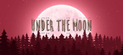 Бесплатно и навсегда: Under The Moon на GOG.com - zoneofgames.ru - Россия