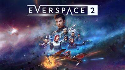 Премьера космической ролевой игры в открытом мире EVERSPACE 2 на ПК состоится уже сегодня! - lvgames.info