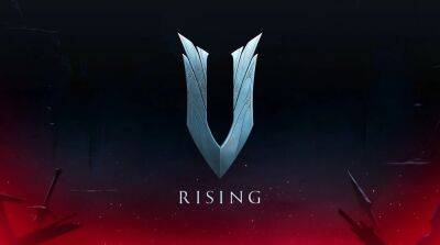 V Rising Major Expansion выходит 17 мая - lvgames.info