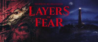 Раскрыты системные требования для хоррора Layers of Fear на Unreal Engine 5 — от GTX 1060 до RTX 3080 Ti - gamemag.ru