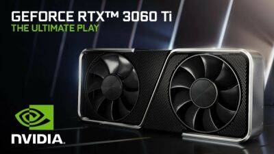 Видеокарты NVIDIA GeForce RTX 3060 Ti получат снижение цен на 100 долларов перед запуском RTX 4060 Ti - playground.ru