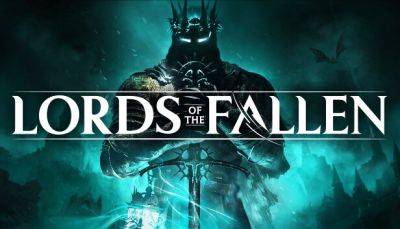 Объявлены системные требования Lords of the Fallen - fatalgame.com
