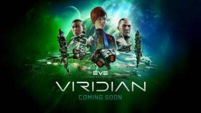 CCP Games анонсирует бесплатное контентное расширение Viridian в честь 20-летия EVE Online - playisgame.com - Рейкьявик
