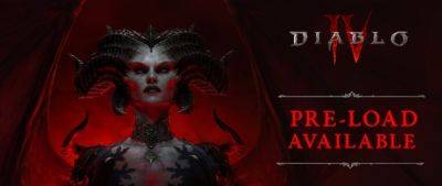 Diablo Iv - Началась предварительная загрузка Diablo IV на всех платформах - noob-club.ru - Россия - Белоруссия