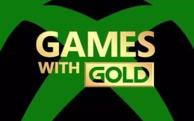 Известны игры Xbox Games with Gold на июнь - gametech.ru