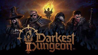 Darkest Dungeon II покинула ранний доступ и вышла в Steam - mmo13.ru
