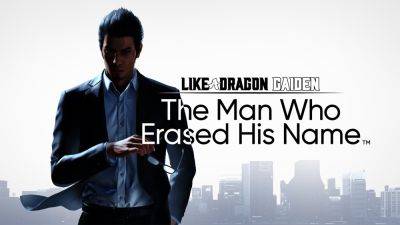 Like a Dragon Gaiden: The Man Who Erased His Name получила системные требования - fatalgame.com