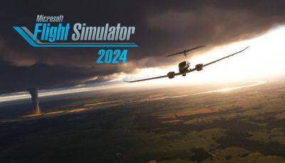 Анонсирована Microsoft Flight Simulator 2024 - новая часть знаменитой серии авиасимуляторов - fatalgame.com