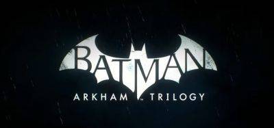 Batman: Arkham Origins Trilogy выйдет на Nintendo Switch - coremission.net - city Arkham