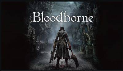 Появилась демонстрация работы Bloodborne с 60fps и 1080p - lvgames.info