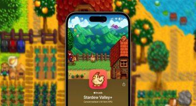 Подписчики Apple Arcade смогут поиграть в Stardew Valley+ бесплатно - app-time.ru
