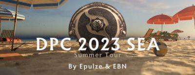 DPC SEA 2023 Tour 3: Дивизион II — полное расписание матчей на все игровые недели - dota2.ru