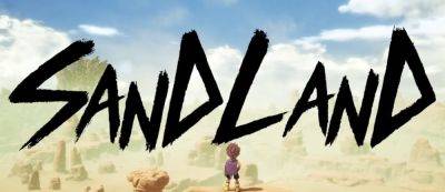 Summer Game Fest 2023: Анонсирована игра Sand Land от создателя Dragon Ball - gamemag.ru