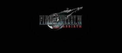 Новый геймплейный трейлер Final Fantasy VII Rebirth - выйдет в начале 2024 года на двух дисках для PlayStation 5 - gamemag.ru
