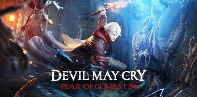 Началось открытое тестирование мобильной игры Devil May Cry: Peak Of Combat - lvgames.info - Япония - Вьетнам