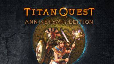 Titan Quest: Anniversary Edition получила хорошую скидку в Steam - playground.ru