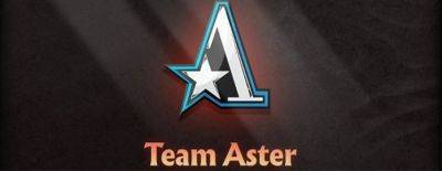 Team Aster: «Мы разочарованы и нам искренне жаль, что мы подвели фанатов» - dota2.ru - Китай