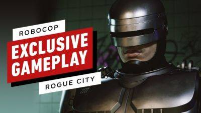 Пол Верховен - 16 минут нового геймплея RoboCop: Rogue City - playground.ru - city Rogue