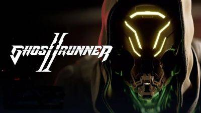 Объявлены системные требования Ghostrunner 2 - fatalgame.com