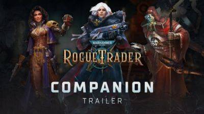 Геймплейный трейлер Warhammer 40,000 Rogue Trader посвящен компаньонам - playground.ru