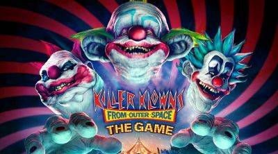 Геймплейный трейлер ассиметричного хоррора Killer Klowns from Outer Space: The Game - zoneofgames.ru