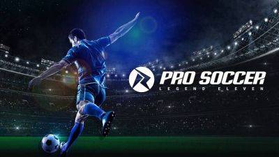NEOWIZ станет издателем мобильного футсима Pro Soccer: Legend Eleven по лицензии FIFPro - mmo13.ru - Сша - Южная Корея