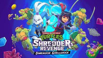 Успешный Beat'em up Teenage Mutant Ninja Turtles: Shredder's Revenge получил дополнение Dimension Shellshock - mmo13.ru