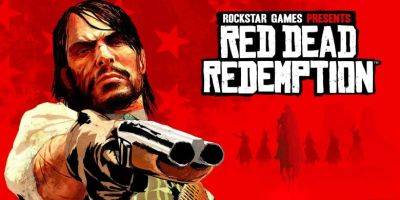 Оригинальная Red Dead Redemption все же выйдет на новые для себя платформы, но игроки недовольны - fatalgame.com - Сша - Перевыпуск