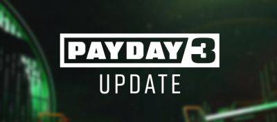 Разработчики удалили Denuvo из Payday 3 за несколько дней до релиза - zoneofgames.ru - Россия