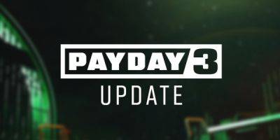 Авторы кооперативного шутера Payday 3 удалили Denuvo за несколько дней до релиза - playground.ru