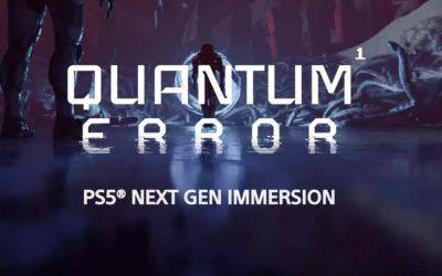 Quantum Error демонстрирует «погружение в мир нового поколения». Sony рекламирует игру для PS5 - gametech.ru